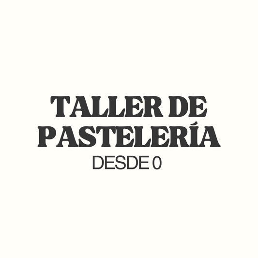 Taller: Pastelería desde Cero